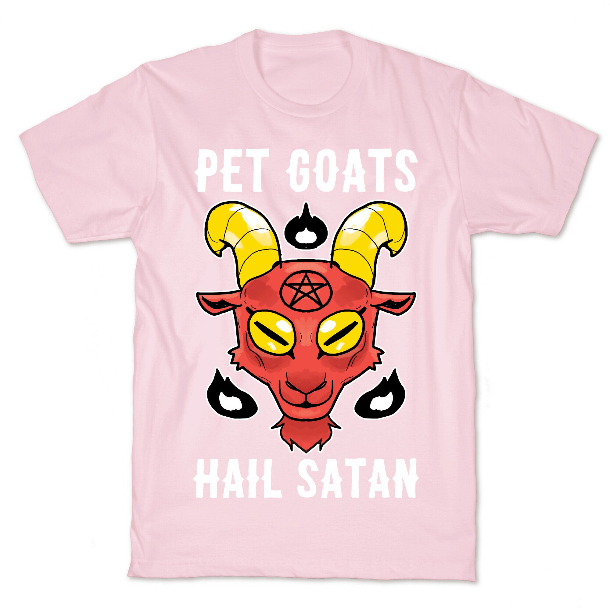 Pet Goats Hail Satan T-Shirt